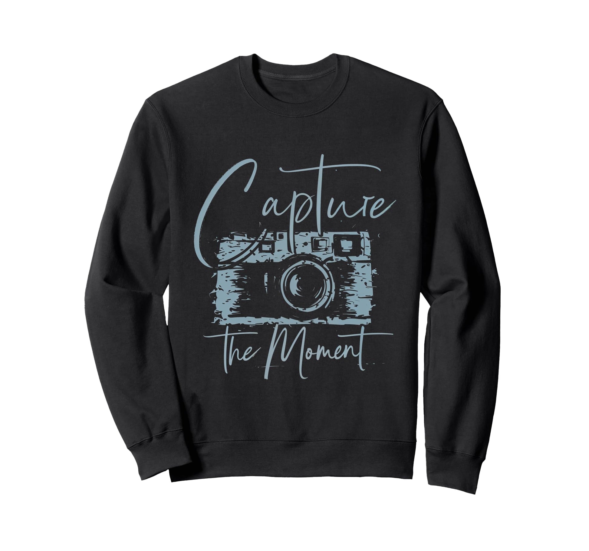 Capture Moment Photography Camera Photo Sweatshirt - Novelty Apparel Unisex - T-Shirt, Sweatshirt, Hoodie