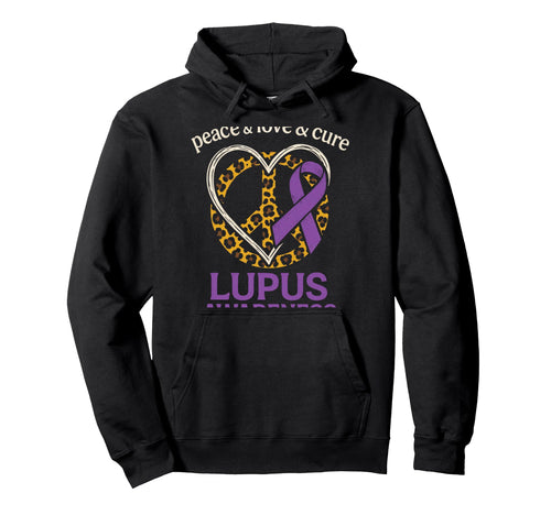 Peace Love Cure Lupus Awareness Support Hoodie - Unique Graphic Men Women - T-Shirt, Sweatshirt, Hoodie