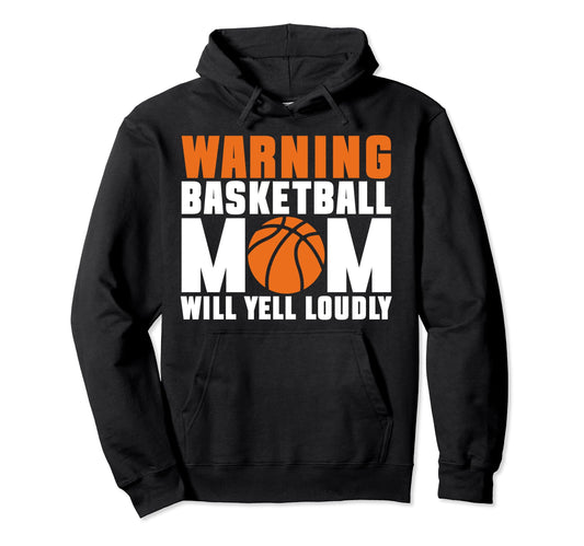 Warning Basketball Mom Bball Sport Game Fan Hoodie - Unique Graphic Unisex - T-Shirt, Sweatshirt, Hoodie