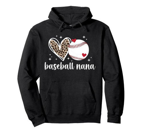 Baseball Nana Baseball Player Nana Leopard Hoodie - Graphic Print Men Women - T-Shirt, Sweatshirt, Hoodie