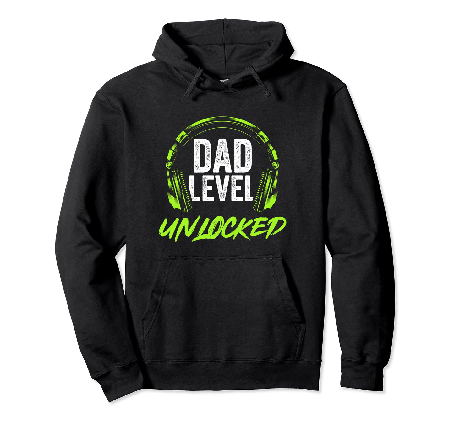 Dad Level Unlocked Gamer Dad Fathers Day Hoodie - Unique Graphic Unisex - T-Shirt, Sweatshirt, Hoodie