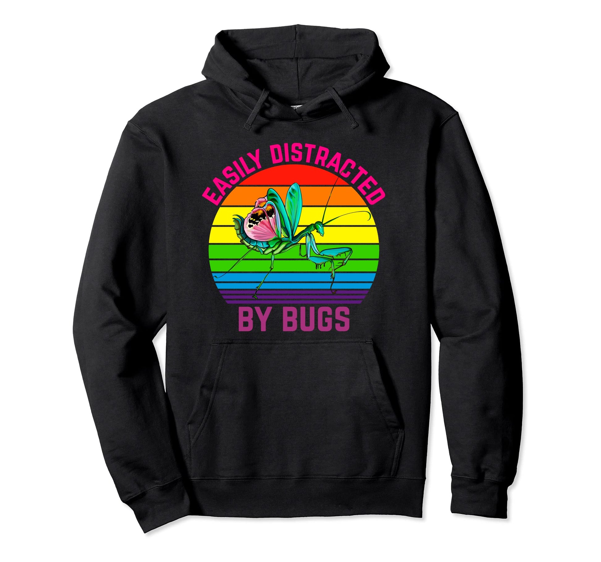 Easily Distracted Bugs Mantis Rainbow Hoodie - Custom Art Print Unisex - T-Shirt, Sweatshirt, Hoodie