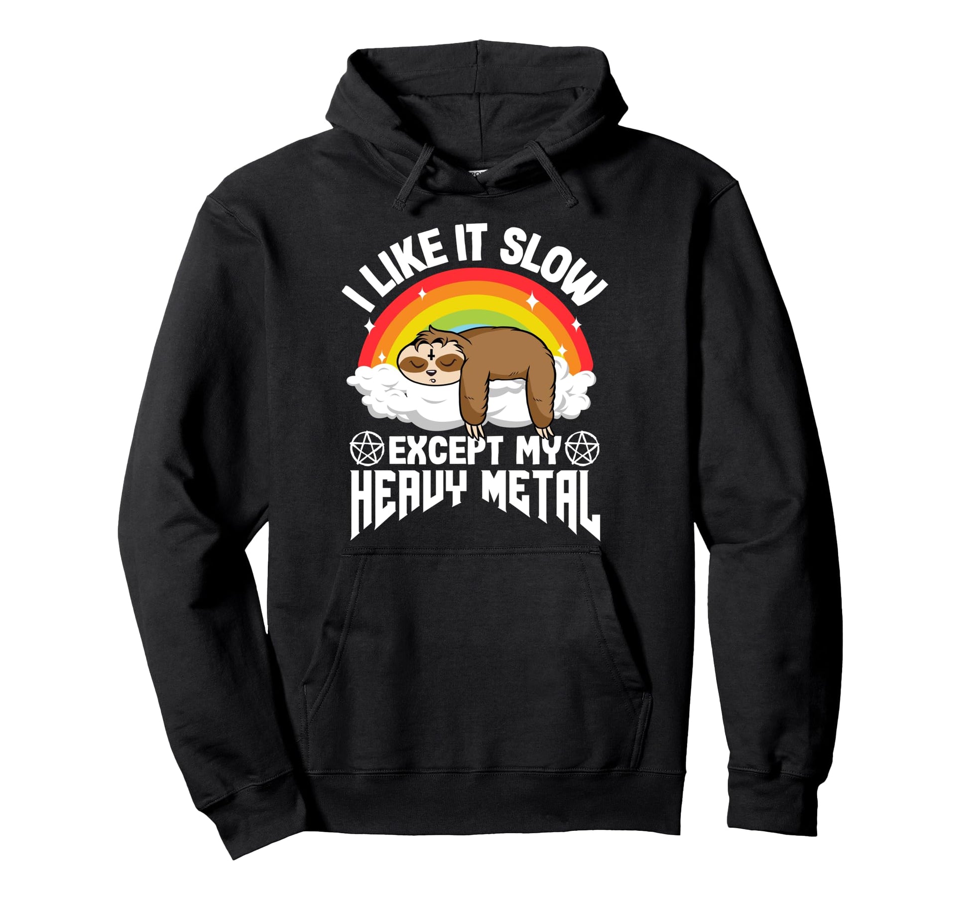Metal Sloth Rainbow I Like It Slow Hoodie - Novelty Apparel for Adults - T-Shirt, Sweatshirt, Hoodie