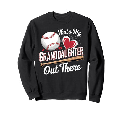 Thats My Granddaughter Baseball Sweatshirt - Custom Art Print for Adults - T-Shirt, Sweatshirt, Hoodie