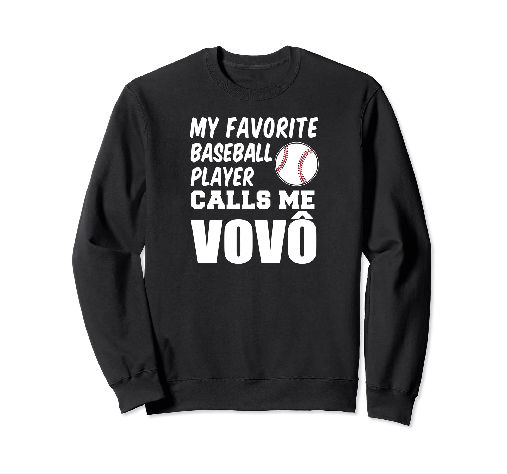 My Favorite Baseball Player Calls Sweatshirt - Novelty Apparel Men Women - T-Shirt, Sweatshirt, Hoodie
