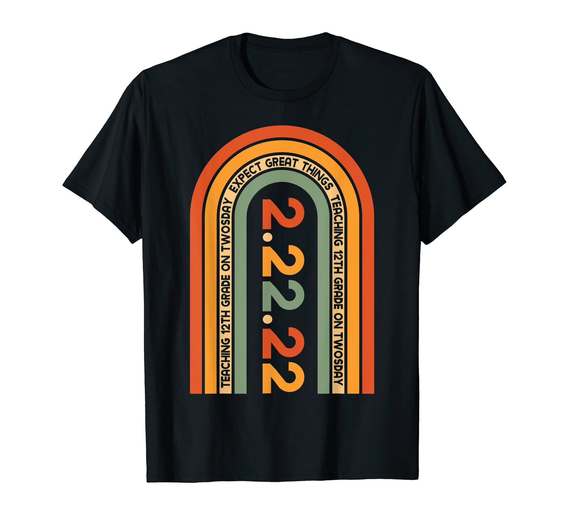 Teaching 12Th Grade Twosday Rainbow T-Shirt - Graphic Print for Adults - T-Shirt, Sweatshirt, Hoodie