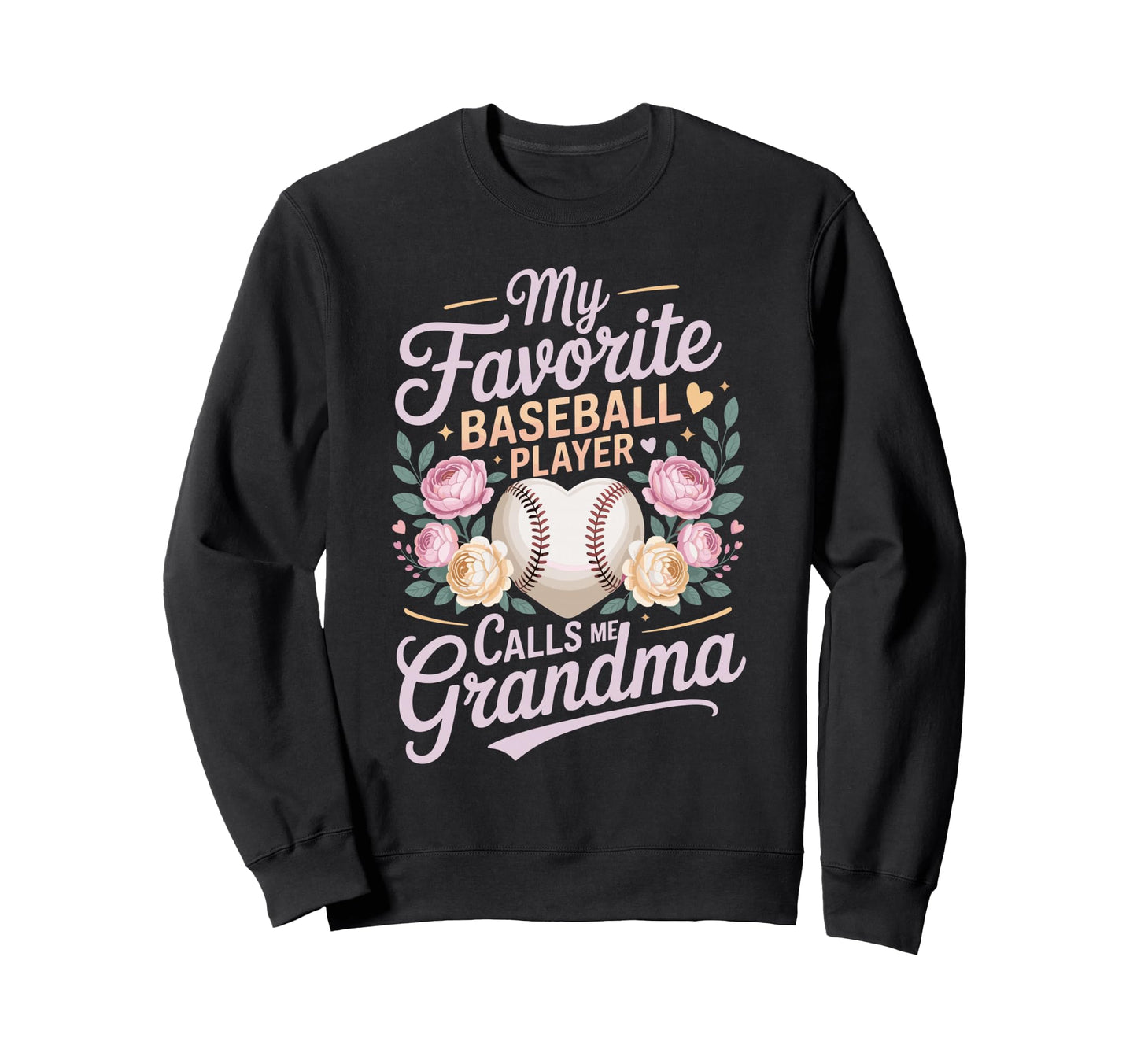 My Favorite Baseball Player Calls Sweatshirt - Trendy Graphic for Adults - T-Shirt, Sweatshirt, Hoodie