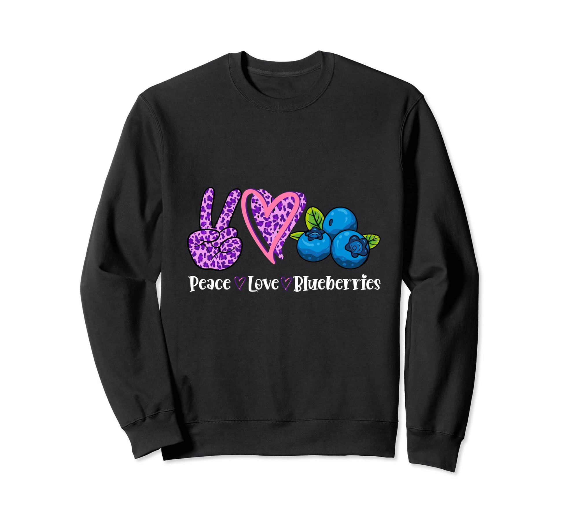 Peace Love Blueberries Sweatshirt - Custom Art Print for Adults - T-Shirt, Sweatshirt, Hoodie