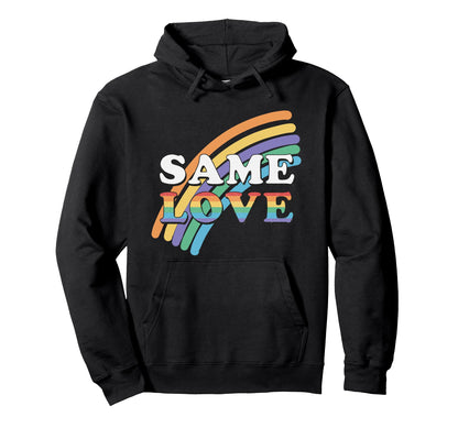 Same Love Rainbow Pride Aesthetic Hoodie - Minimalist Print Unisex - T-Shirt, Sweatshirt, Hoodie