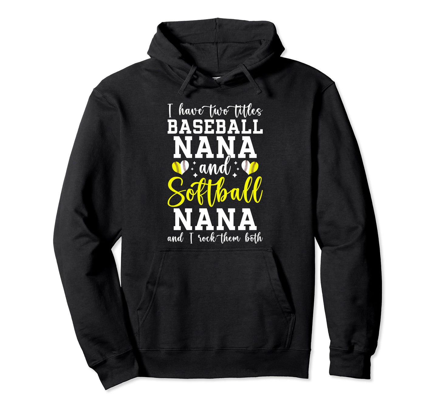 Baseball Nana And Softball Nana Ballers Hoodie - Unique Graphic Men Women - T-Shirt, Sweatshirt, Hoodie