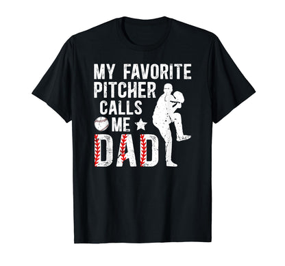 My Favorite Baseball Pitcher Dad T-Shirt - Minimalist Print Unisex - T-Shirt, Sweatshirt, Hoodie