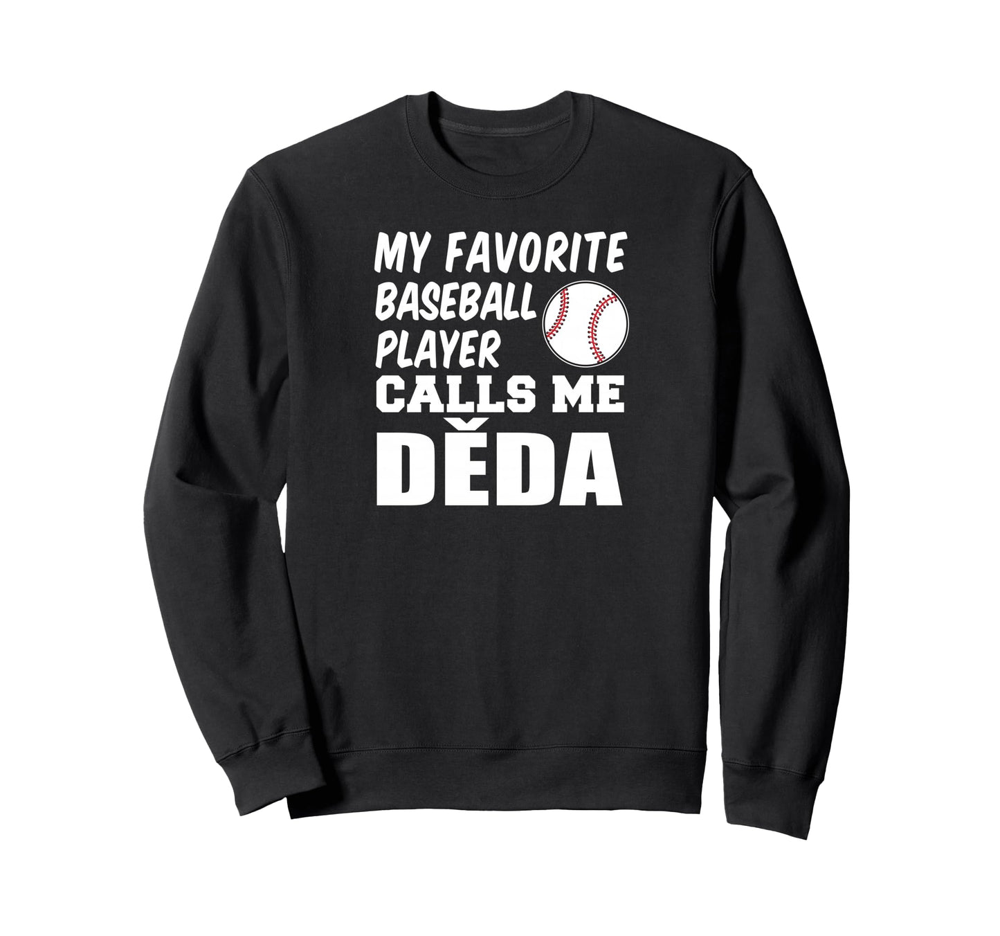 My Favorite Baseball Player Calls Sweatshirt - Minimalist Print Men Women - T-Shirt, Sweatshirt, Hoodie