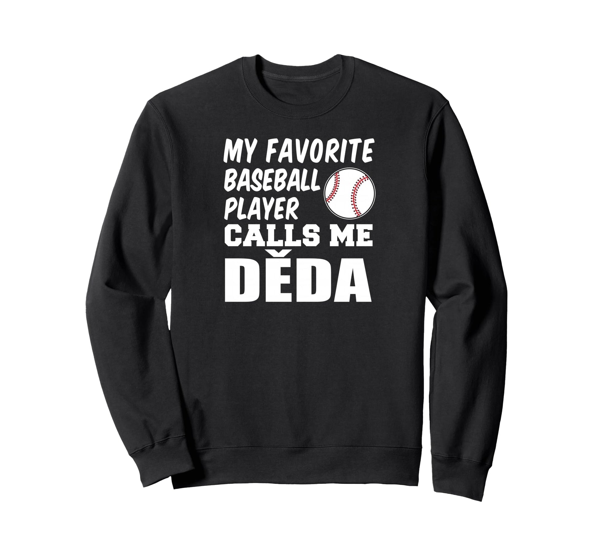 My Favorite Baseball Player Calls Sweatshirt - Minimalist Print Men Women - T-Shirt, Sweatshirt, Hoodie