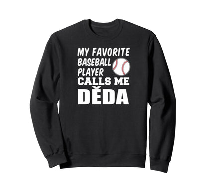 My Favorite Baseball Player Calls Sweatshirt - Minimalist Print Men Women - T-Shirt, Sweatshirt, Hoodie