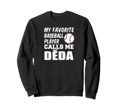 My Favorite Baseball Player Calls Sweatshirt - Minimalist Print Men Women - T-Shirt, Sweatshirt, Hoodie