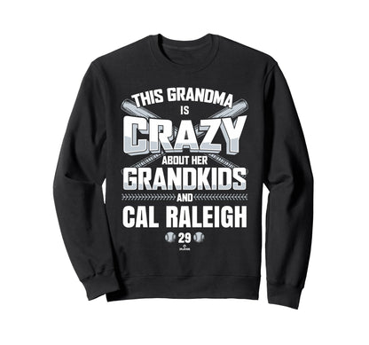 Grandma Crazy Cal Raleigh Seattle Sweatshirt - Casual Everyday Wear Unisex - T-Shirt, Sweatshirt, Hoodie