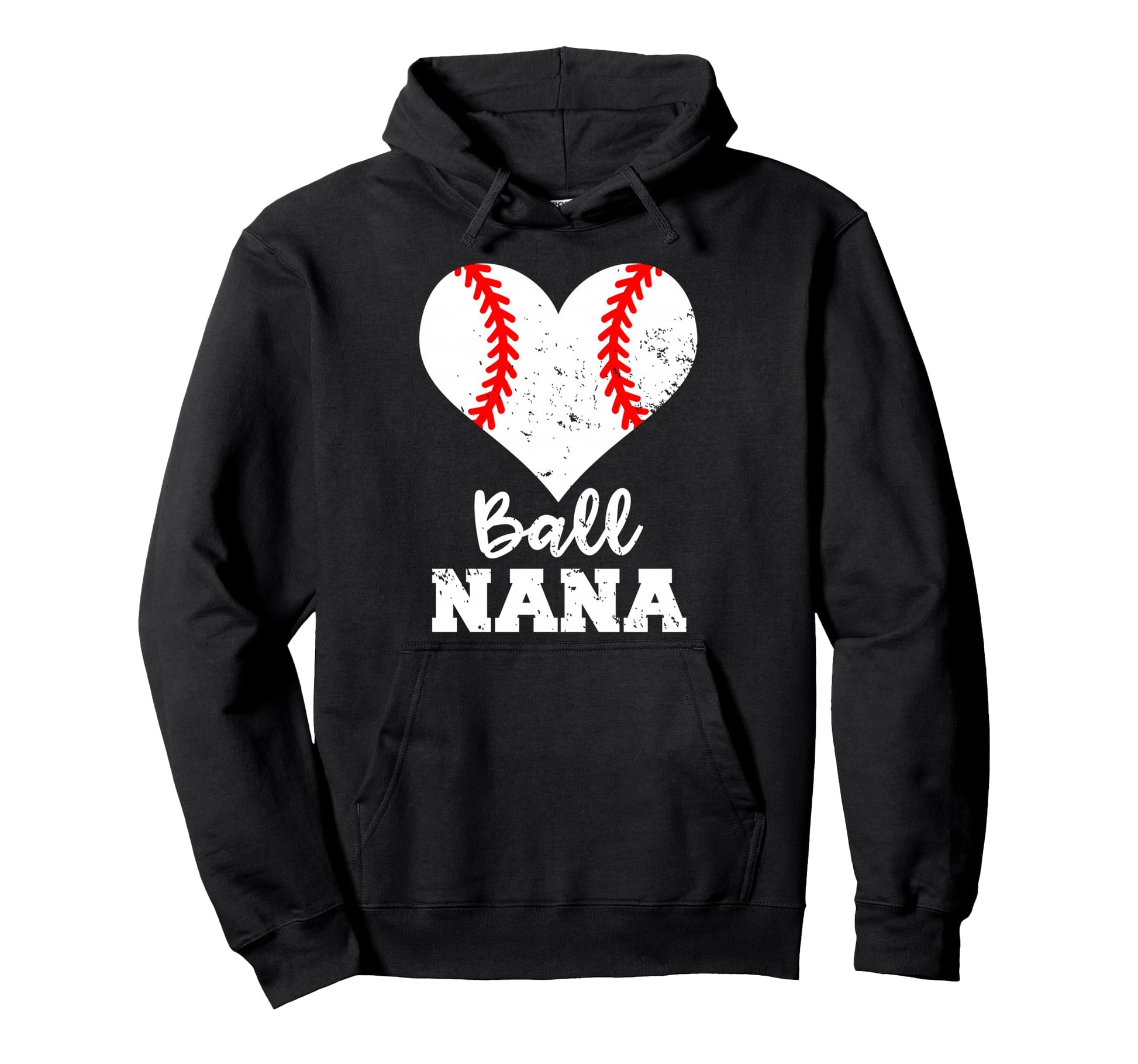 Ball Nana Funny Baseball Nana Hoodie - Streetwear Style Unisex - T-Shirt, Sweatshirt, Hoodie
