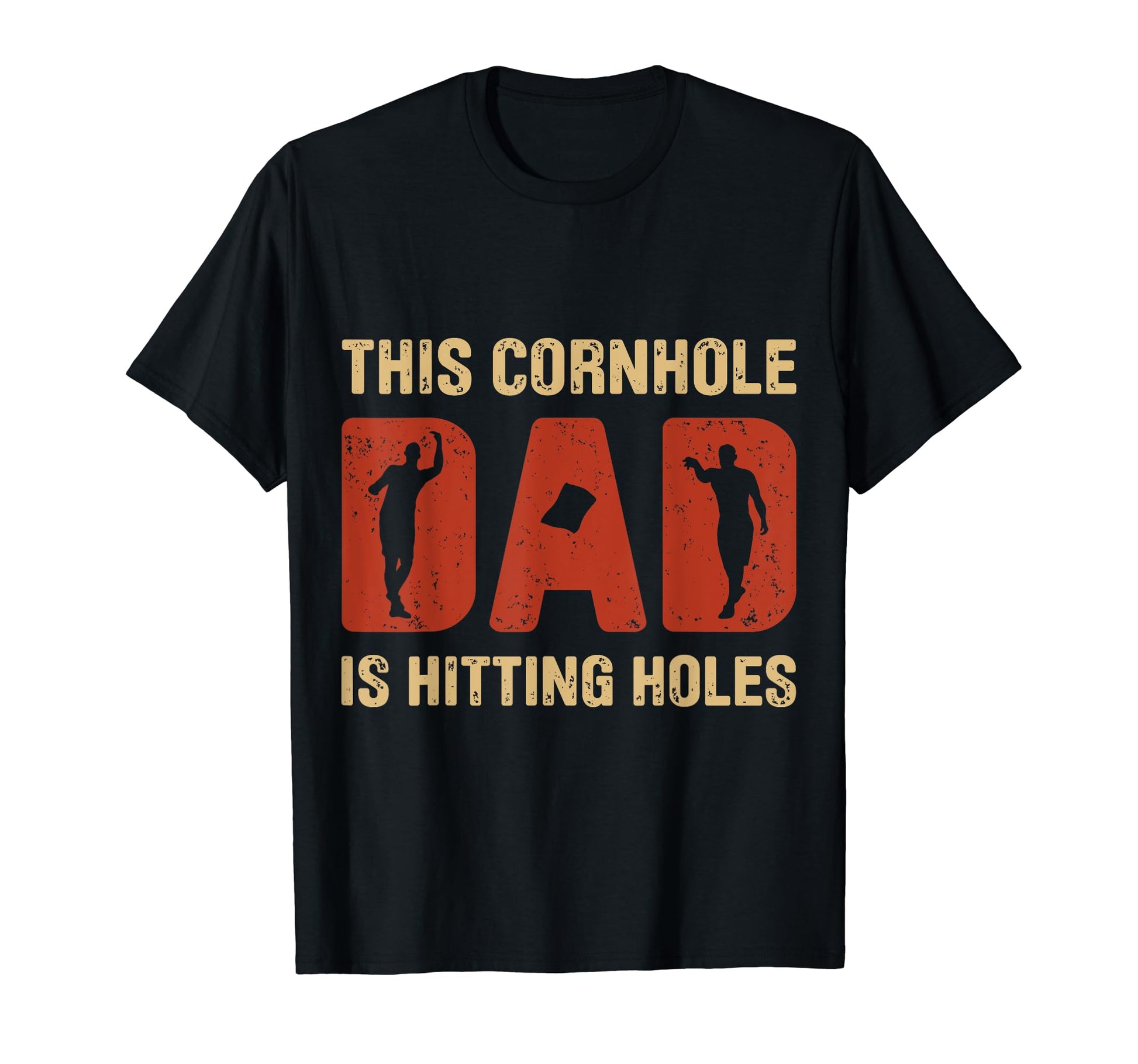 This Cornhole Dad Is Hitting Holes T-Shirt - Fun Novelty Design Men Women - T-Shirt, Sweatshirt, Hoodie