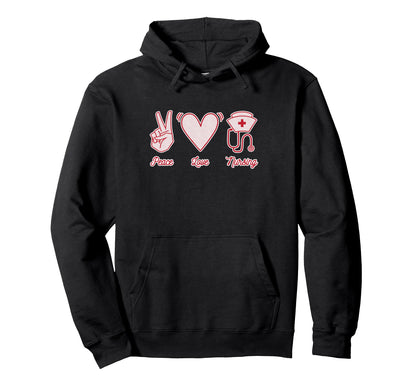 Nurse Life Peace Love Nursing Hoodie - Custom Art Print Men Women - T-Shirt, Sweatshirt, Hoodie