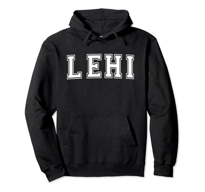 Lehi Ut Utah Usa Sports Varsity Hoodie - Trendy Graphic for Adults - T-Shirt, Sweatshirt, Hoodie