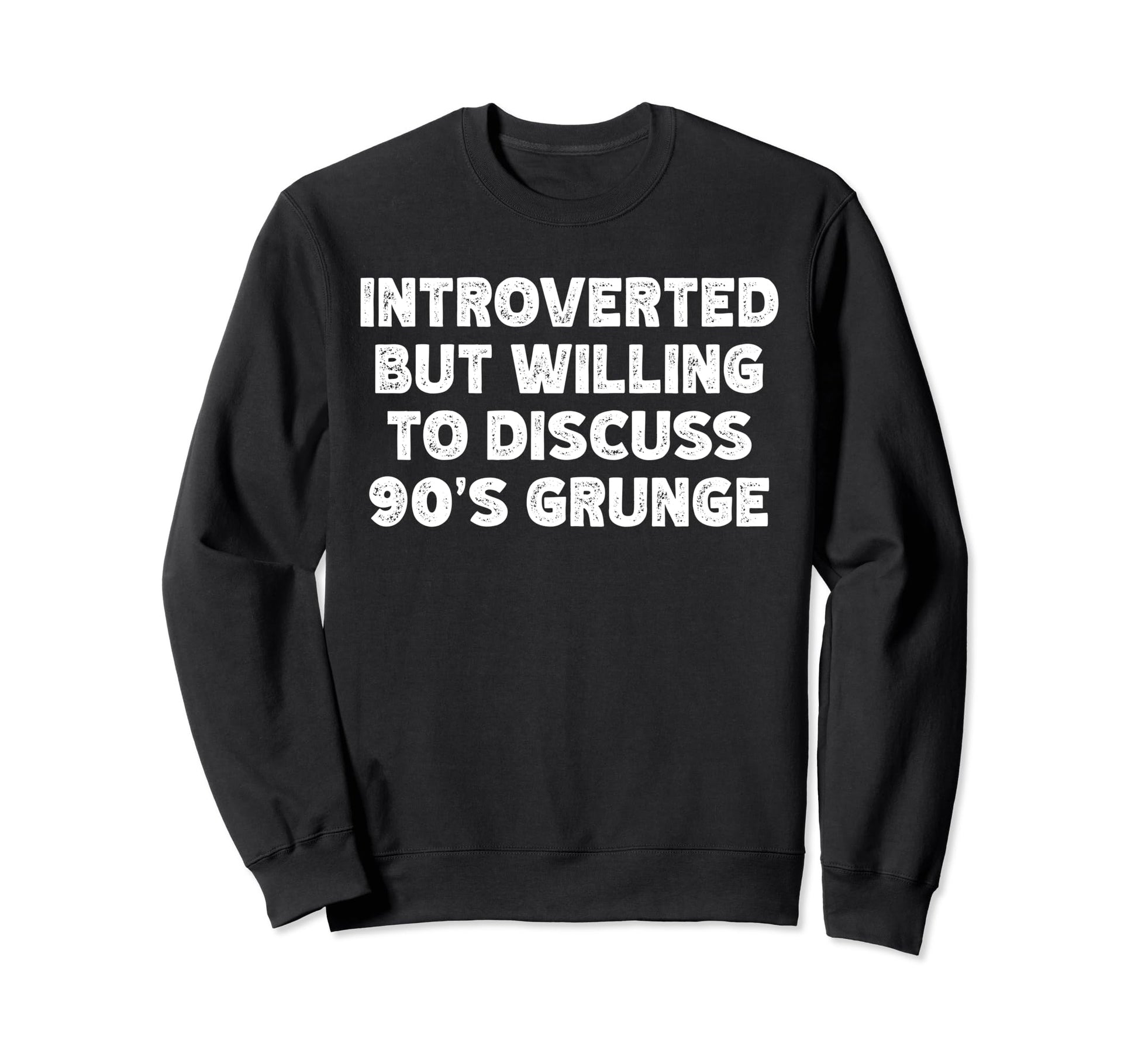 Introverted But Willing To Discuss Sweatshirt - Graphic Print Men Women - T-Shirt, Sweatshirt, Hoodie