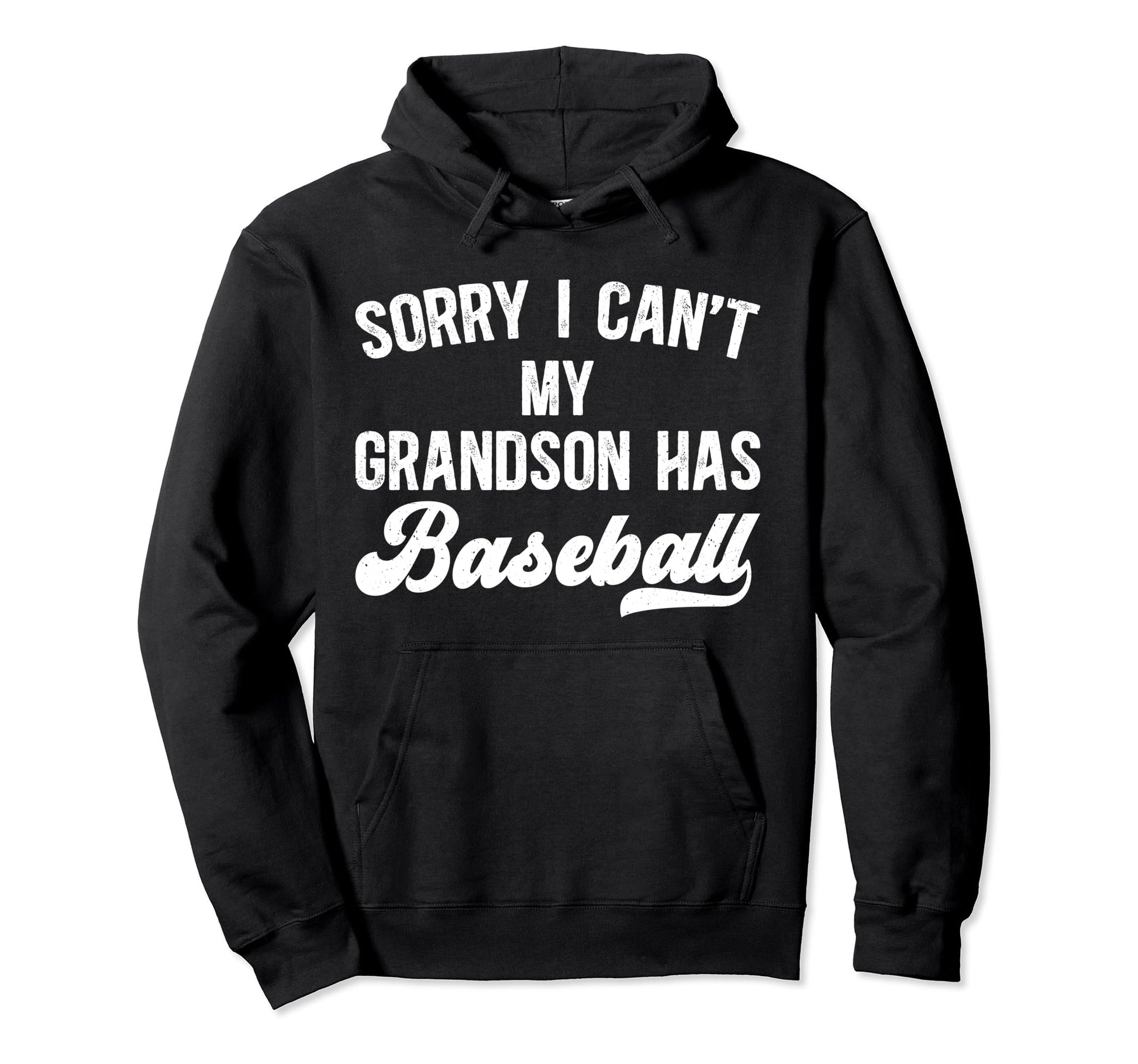 My Grandson Has Baseball Grandpa Hoodie - Fun Novelty Design Men Women - T-Shirt, Sweatshirt, Hoodie