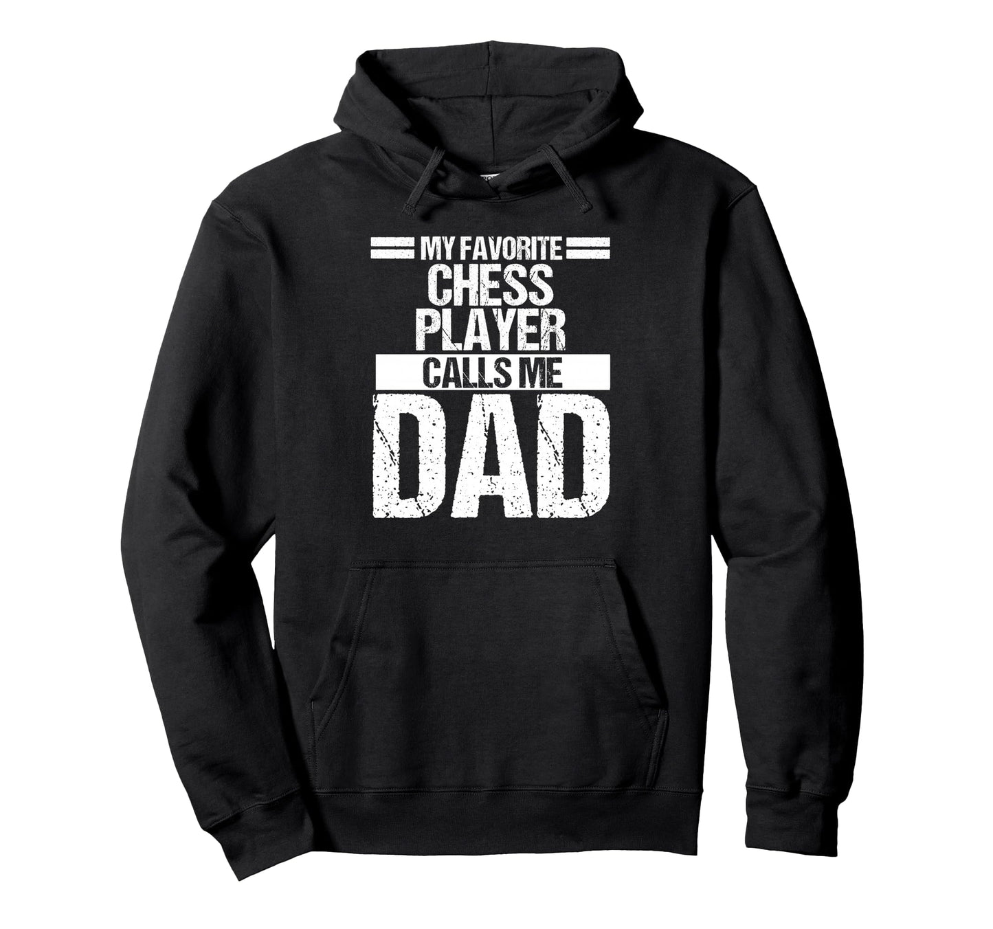 My Favorite Chess Player Calls Me Dad Hoodie - Minimalist Print Unisex - T-Shirt, Sweatshirt, Hoodie