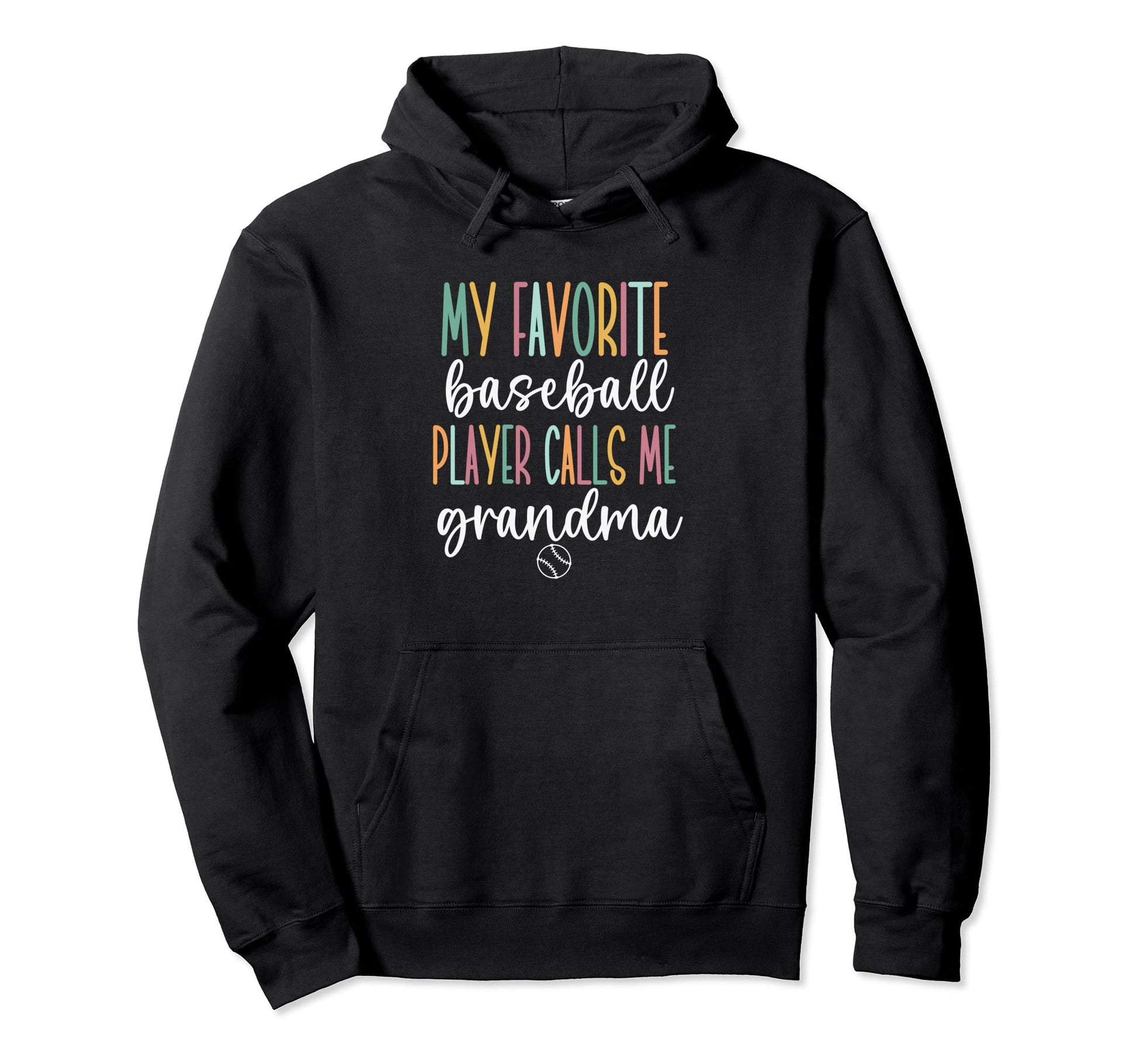 My Favorite Baseball Player Calls Me Grandma Hoodie - Unique Graphic Unisex - T-Shirt, Sweatshirt, Hoodie