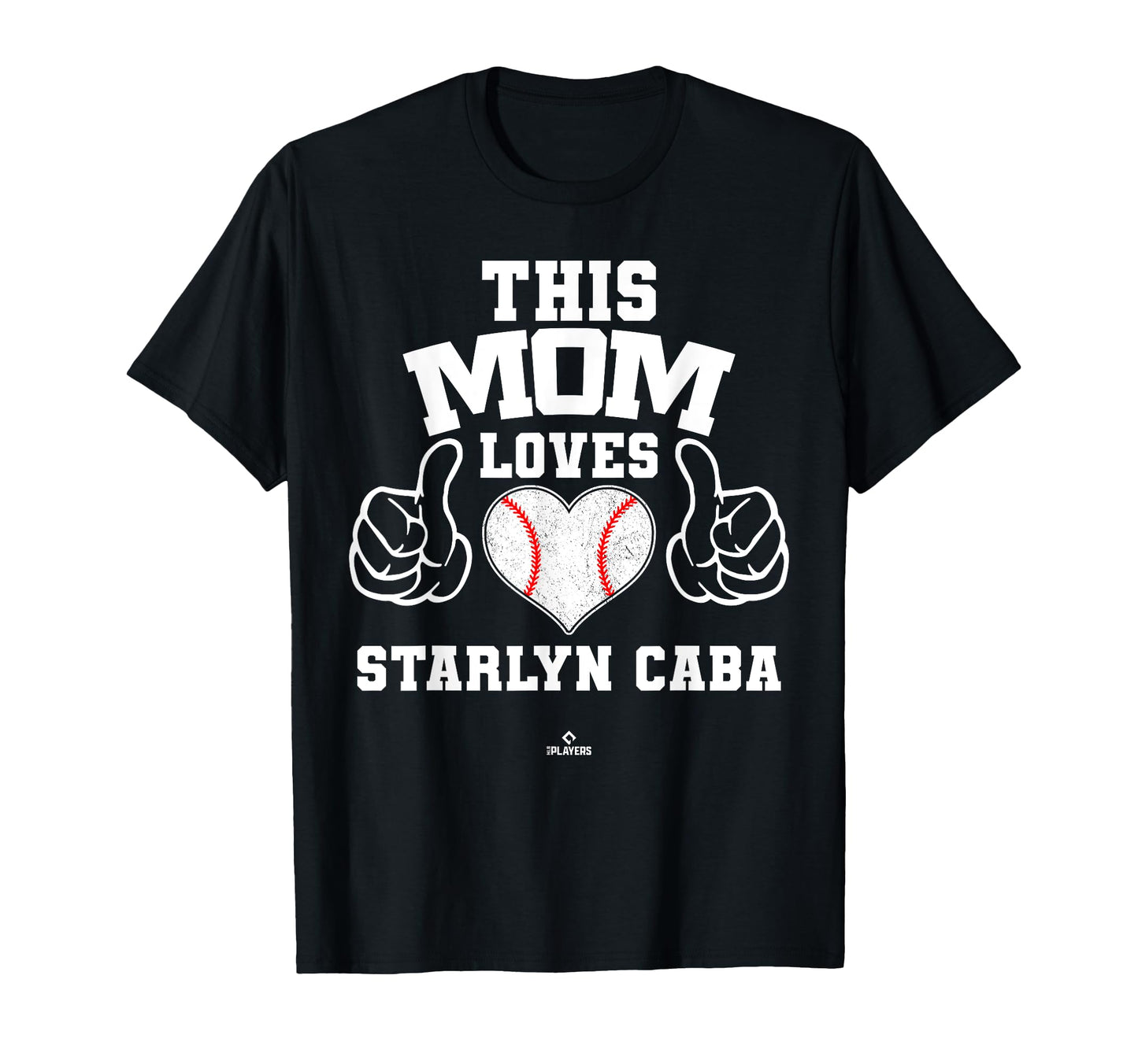This Mom Loves Starlyn Caba T-Shirt - Fun Novelty Design for Adults - T-Shirt, Sweatshirt, Hoodie