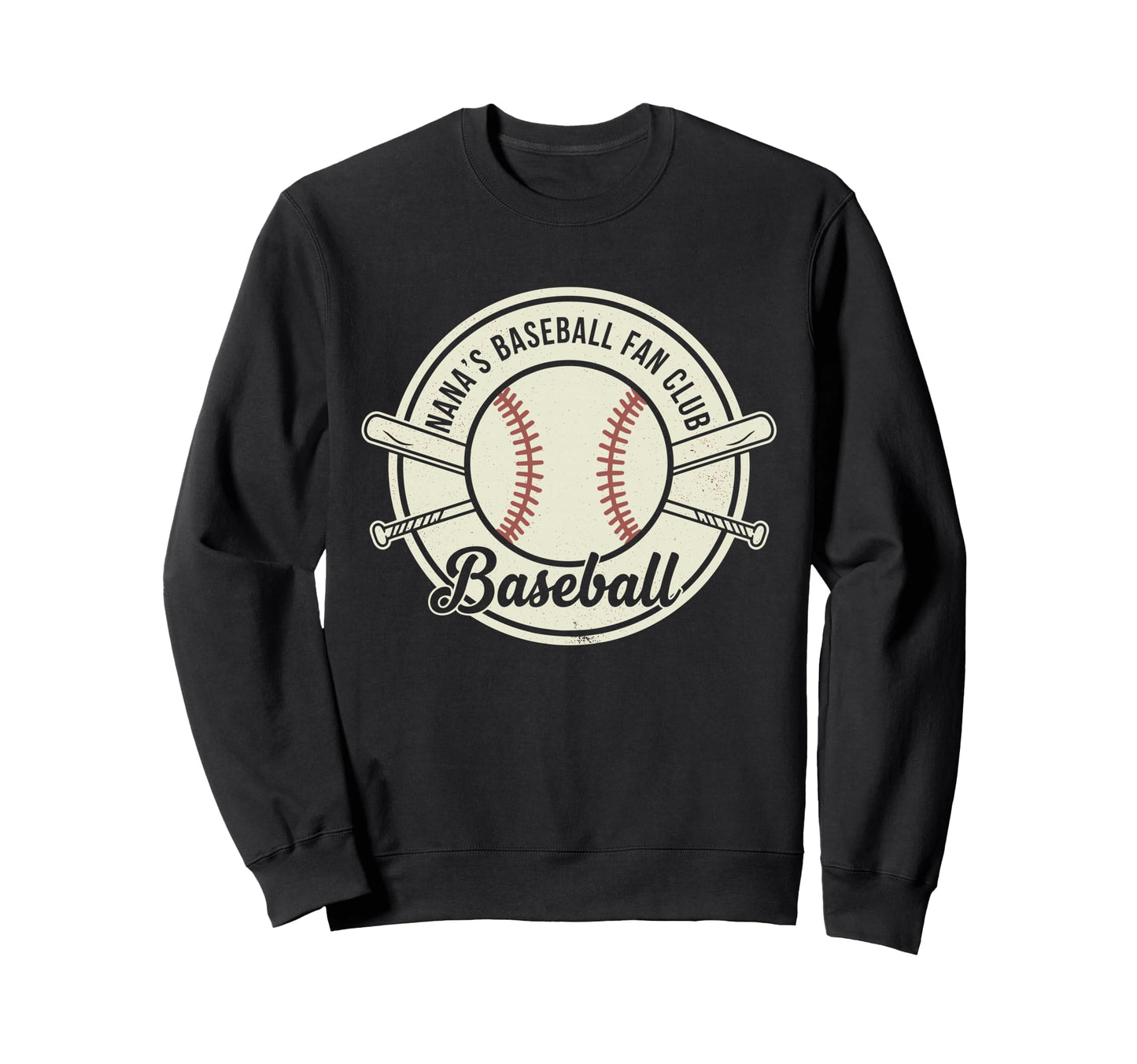 Nana Baseball Fan Club Grandma Sweatshirt - Streetwear Style for Adults - T-Shirt, Sweatshirt, Hoodie