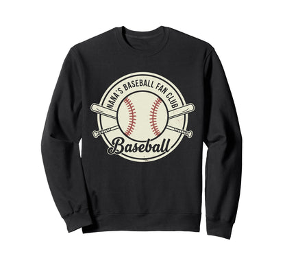 Nana Baseball Fan Club Grandma Sweatshirt - Streetwear Style for Adults - T-Shirt, Sweatshirt, Hoodie