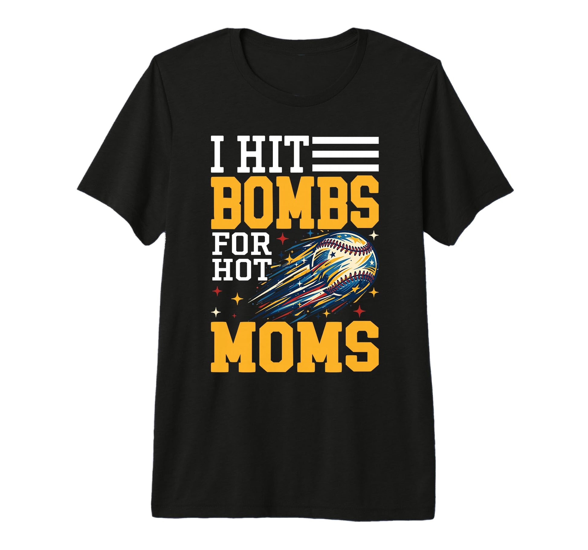 Mens Hit Bombs Hot Moms Baseball Home T-Shirt - Aesthetic Graphic Unisex - T-Shirt, Sweatshirt, Hoodie