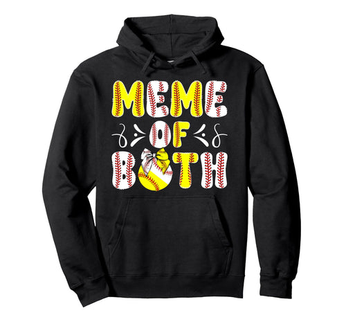 Meme Both Proud Softball Baseball Meme Hoodie - Trendy Graphic for Adults - T-Shirt, Sweatshirt, Hoodie