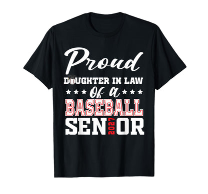 Proud Daughter Law Baseball Senior 2027 T-Shirt - Novelty Apparel Men Women - T-Shirt, Sweatshirt, Hoodie