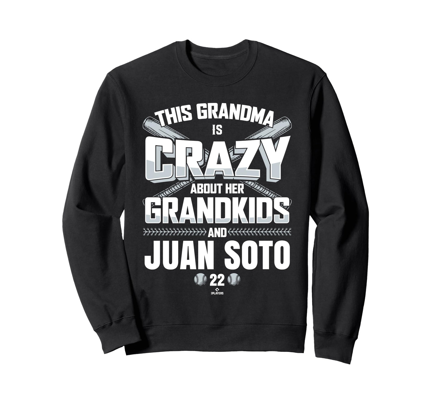 Grandma Crazy Juan Soto New York Sweatshirt - Trendy Graphic Men Women - T-Shirt, Sweatshirt, Hoodie