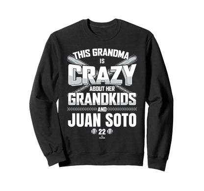 Grandma Crazy Juan Soto New York Sweatshirt - Trendy Graphic Men Women - T-Shirt, Sweatshirt, Hoodie