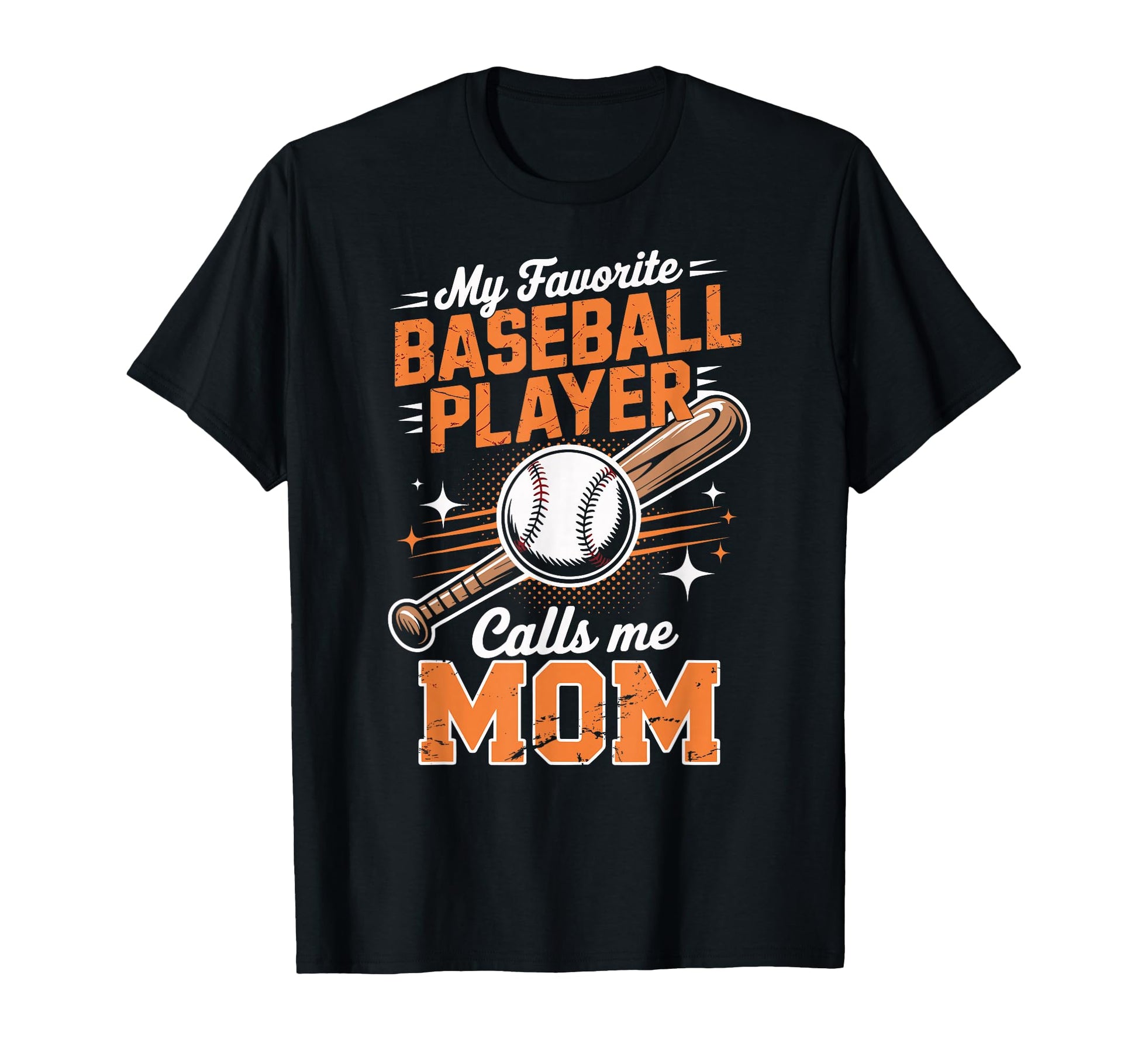 My Favorite Baseball Player Calls T-Shirt - Fun Novelty Design for Adults - T-Shirt, Sweatshirt, Hoodie