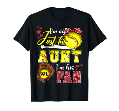 Im Not Just His Aunt Im His Number T-Shirt - Fun Novelty Design for Adults - T-Shirt, Sweatshirt, Hoodie