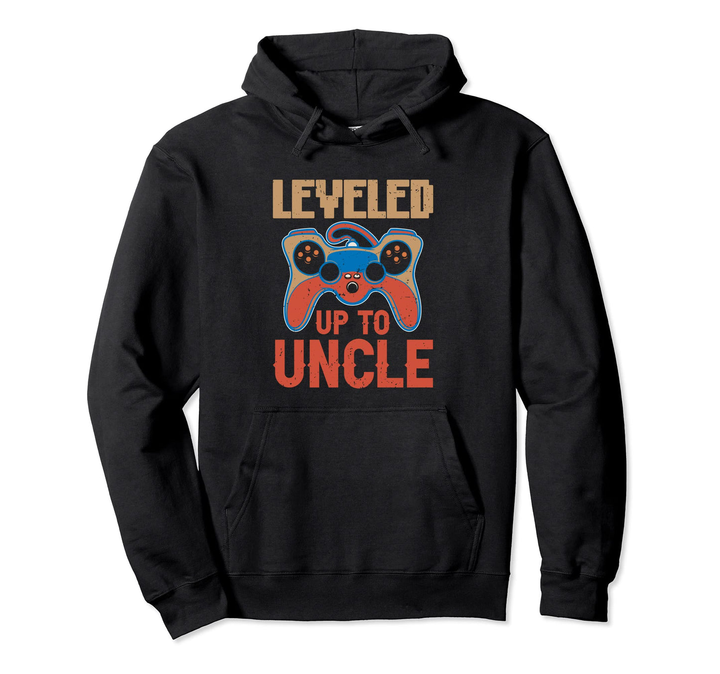 Leveled Up To Uncle Family Best Uncle Hoodie - Custom Art Print for Adults - T-Shirt, Sweatshirt, Hoodie