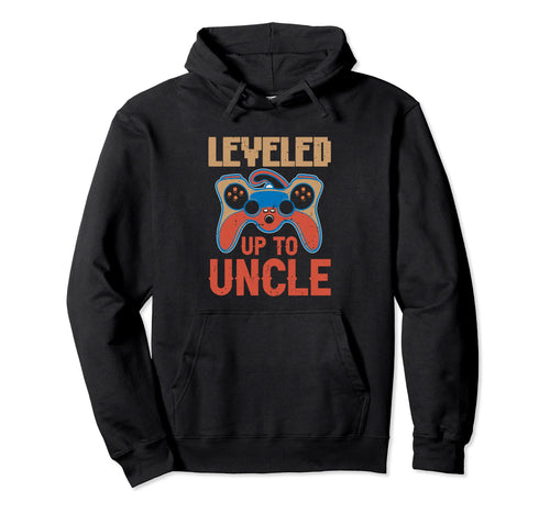 Leveled Up To Uncle Family Best Uncle Hoodie - Custom Art Print for Adults - T-Shirt, Sweatshirt, Hoodie