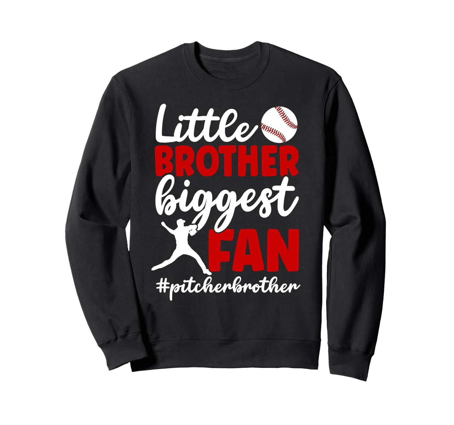 Little Brother Baseball Pitcher Sweatshirt - Minimalist Print for Adults - T-Shirt, Sweatshirt, Hoodie