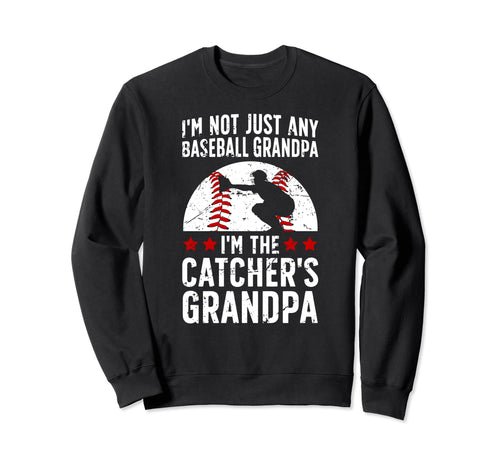 Im Baseball Catcher Grandpa Sweatshirt - Custom Art Print for Adults - T-Shirt, Sweatshirt, Hoodie