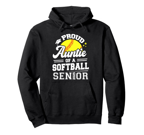 Proud Auntie Baseball Senior 2025 Graduate Hoodie - Minimalist Print Unisex - T-Shirt, Sweatshirt, Hoodie