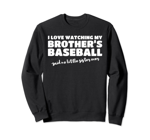 Baseball Sister Sibling From Brother Sweatshirt - Aesthetic Graphic Unisex - T-Shirt, Sweatshirt, Hoodie