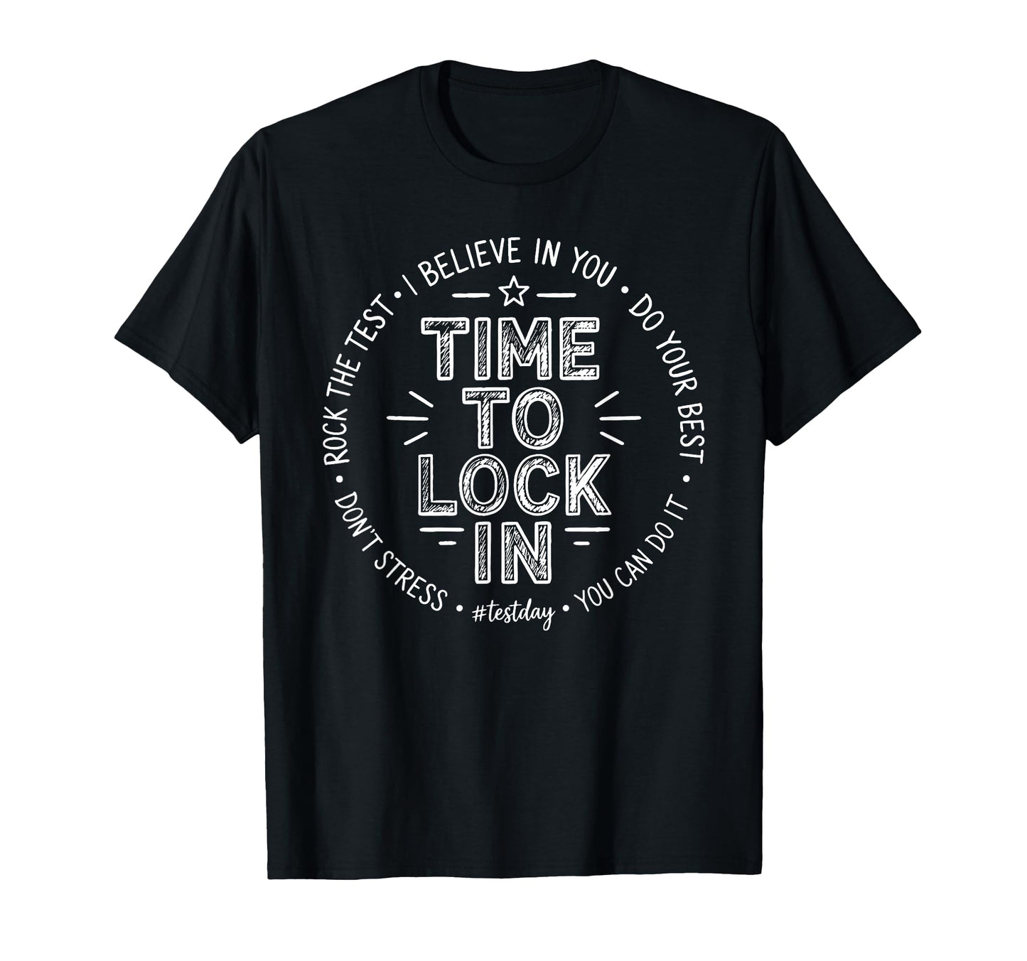 Time To Lock Dont Stress Rock Test T-Shirt - Aesthetic Graphic Unisex - T-Shirt, Sweatshirt, Hoodie