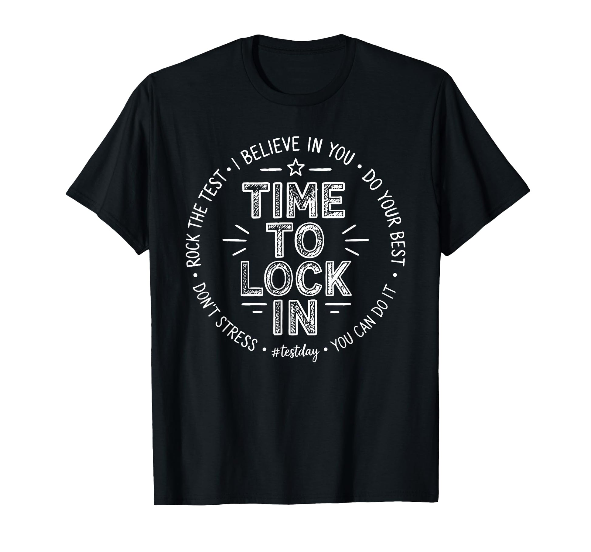 Time To Lock Dont Stress Rock Test T-Shirt - Aesthetic Graphic Unisex - T-Shirt, Sweatshirt, Hoodie
