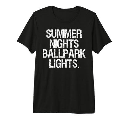 Summer Nights And Ballpark Lights Baseball T-Shirt - Graphic Print Unisex - T-Shirt, Sweatshirt, Hoodie