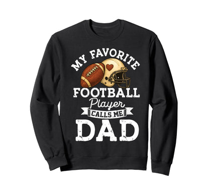Funny Sports My Favorite Sweatshirt - Fun Novelty Design Men Women - T-Shirt, Sweatshirt, Hoodie