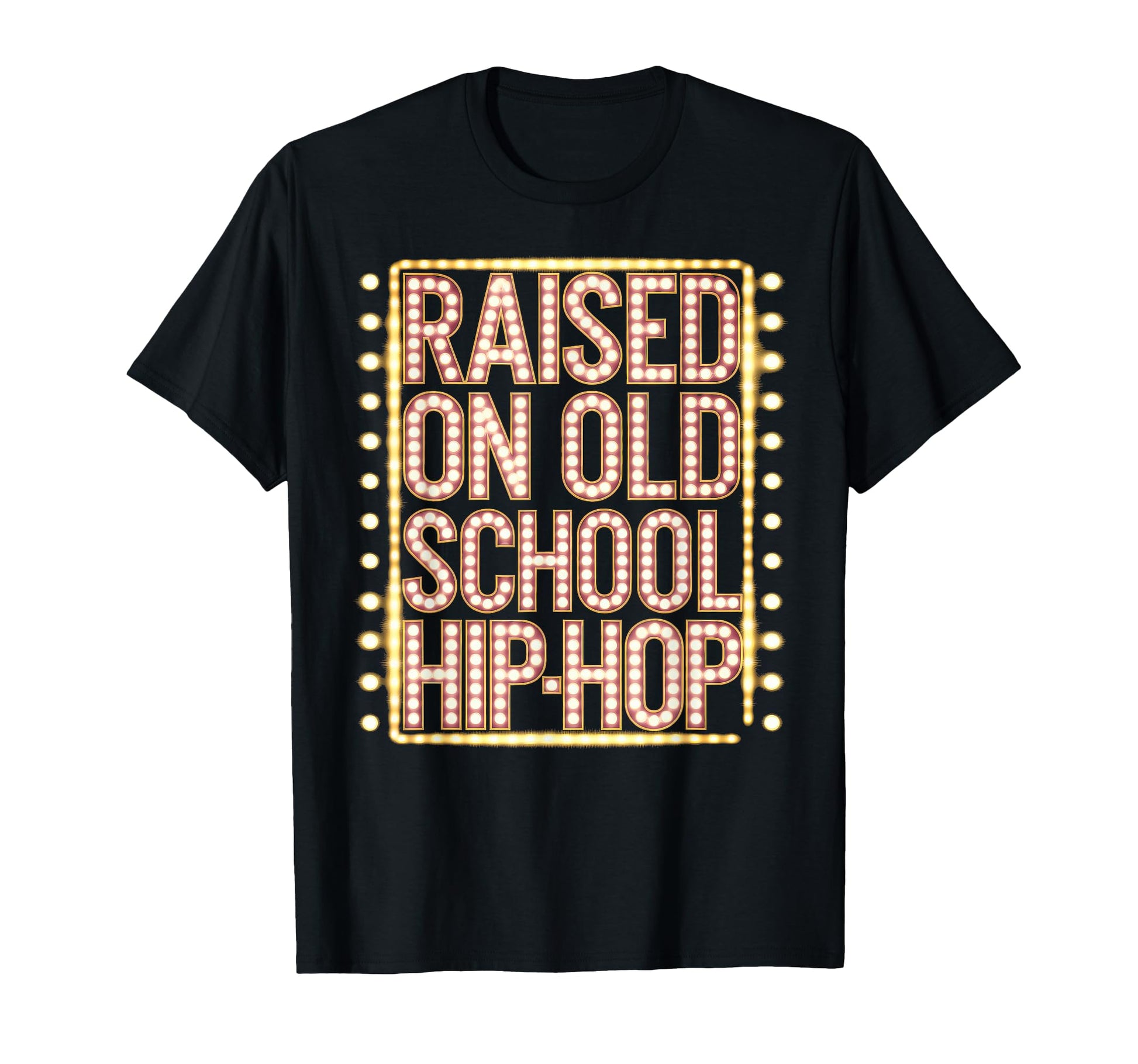 Raised Old School Hip Hop T-Shirt - Casual Everyday Wear for Adults - T-Shirt, Sweatshirt, Hoodie