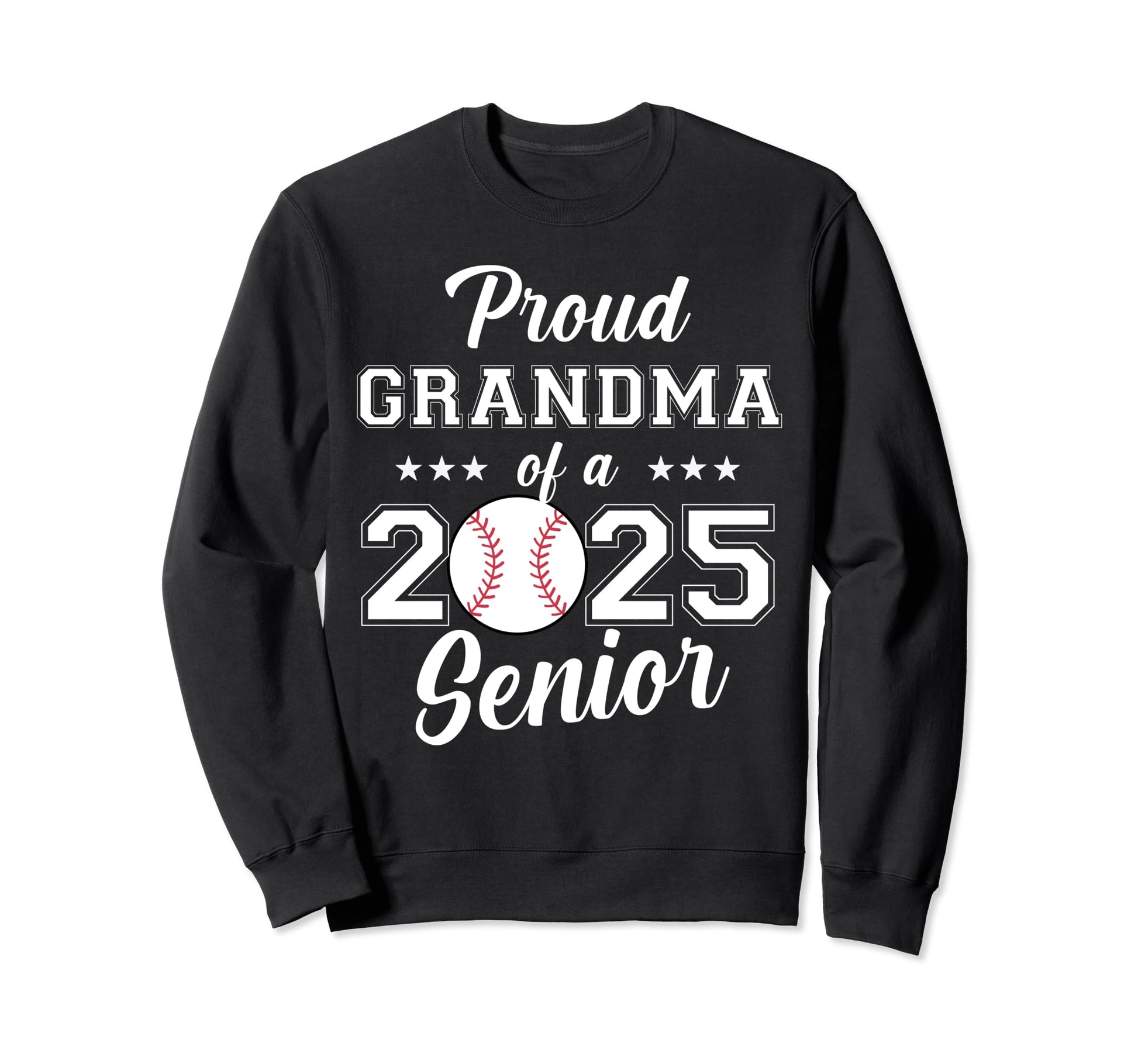 Class 2025 Baseball Grandma Senior Sweatshirt - Streetwear Style Unisex - T-Shirt, Sweatshirt, Hoodie